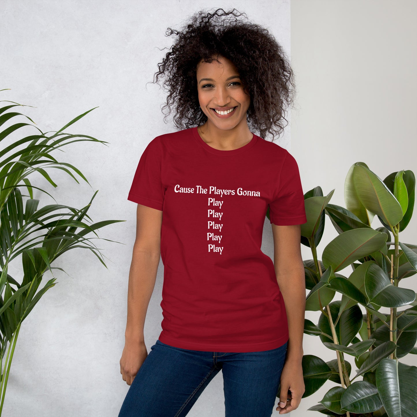 Players Gonna Play. Haters Gonna Hate. T-Shirt